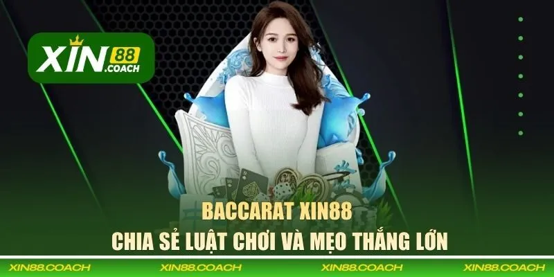 Baccarat XIN88