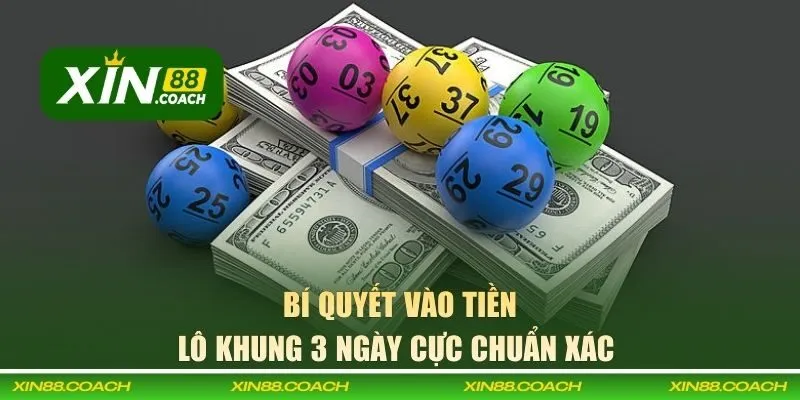 Bí quyết vào tiền lô khung 3 ngày cực chuẩn xác 