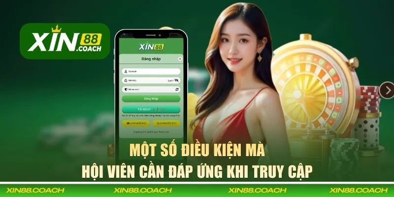 Một số điều kiện mà hội viên cần đáp ứng khi truy cập 