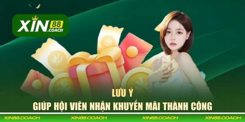 Lưu ý giúp hội viên nhận khuyến mãi thành công